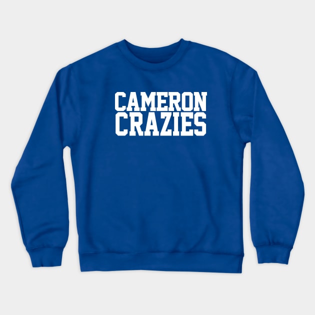 Cameron Crazies Crewneck Sweatshirt by FanSwagUnltd